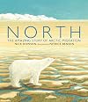 North: The Amazing Story of Arctic Migration