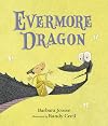 Evermore Dragon (The Girl and Dragon Books)