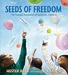 Seeds of Freedom: The Peaceful Integration of Huntsville, Alabama