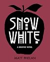Snow White: A Graphic Novel