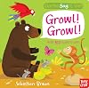 Can You Say It, Too? Growl! Growl!