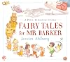 Fairy Tales for Mr. Barker: A Peek-Through Story