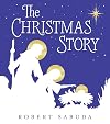 The Christmas Story: An Exquisite Pop-up Retelling