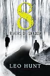 Eight Rivers of Shadow (The Host)