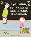 I Will Never Get a Star on Mrs. Benson's Blackboard