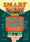 Smartphone Movie Maker
