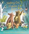 Nothing Can Frighten a Bear