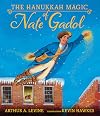The Hanukkah Magic of Nate Gadol