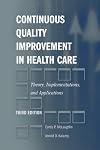 Continuous Quality Improvement in Health Care