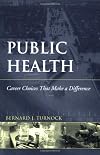 Public Health: Career Choices That Make a Difference