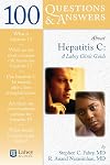 100 Questions & Answers About Hepatitis C: A Lahey Clinic Guide