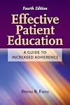 Effective Patient Education: A Guide to Increased Compliance