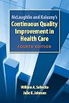 McLaughlin and Kaluzny's Continuous Quality Improvement In Health Care