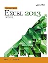 Microsoft Excel 2013: Level 2 (Benchmark Series)