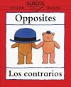 Barron's Bilingual First Books: Opposites