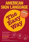 American Sign Language the Easy Way