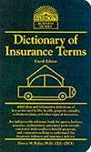 Dictionary of Insurance Terms (Barron's Business Guides)