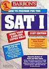 Barron's SAT: How to Prepare for the Sat I