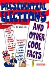 Presidential Elections and Other Cool Facts