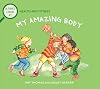 My Amazing Body: A First Look at Health and Fitness ("A First Look At..." Series)