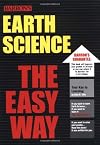 Earth Science the Easy Way (Barron's E-Z)
