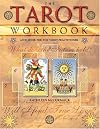 The Tarot Workbook: An IQ Book for the Tarot Practitioner