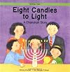 Eight Candles to Light: A Chanukah Story (Festival Time)