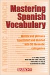 Mastering Spanish Vocabulary: A Thematic Approach