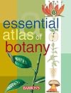 Essential Atlas of Botany