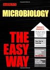 Microbiology the Easy Way