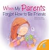 When My Parents Forgot How to Be Friends