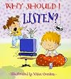 Why Should I Listen? (Why Should I? Books)