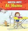 Watch Out! At Home (Watch Out!)