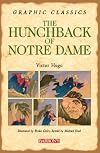 The Hunchback of Notre Dame [adapted - Graphic Classics]