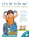 It's OK to Be Me: Just Like You, I Can Do Almost Anything (Live and Learn Series)