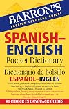 Barron's Spanish-English Pocket Dictionary / Diccionario de Bolsillo Espanol-Ingles (Barron's Pocket Bilingual Dictionaries)