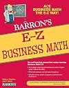 Barron's E-Z Business Mathematics
