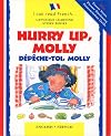 Hurry Up Molly/English-French: Depech-toi, Molly (Je Peux Lire (I Can Read Series))