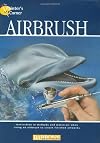 Airbrush (The Painter's Corner Series)