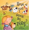 Have You Seen My Potty?