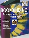 Bookbinding Techniques and Projects (Decorative Techniques Series)