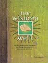 The Wisdom Well: Dip Into Your Subconcious to Fortell the Future