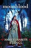 Moonblood (Tales of Goldstone Wood)