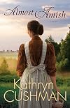 Almost Amish: A Novel