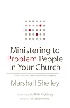 Ministering to Problem People in Your Church: What to Do With Well-Intentioned Dragons