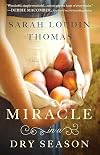 Miracle in a Dry Season