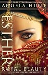 Esther: Royal Beauty (A Dangerous Beauty Novel)