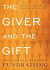 The Giver and the Gift: Principles of Kingdom Fundraising