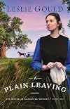A Plain Leaving (The Sisters of Lancaster County)