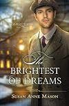 Brightest of Dreams (Canadian Crossings)